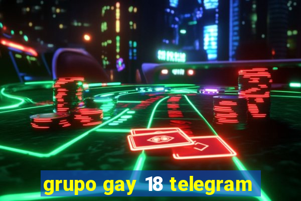 grupo gay 18 telegram